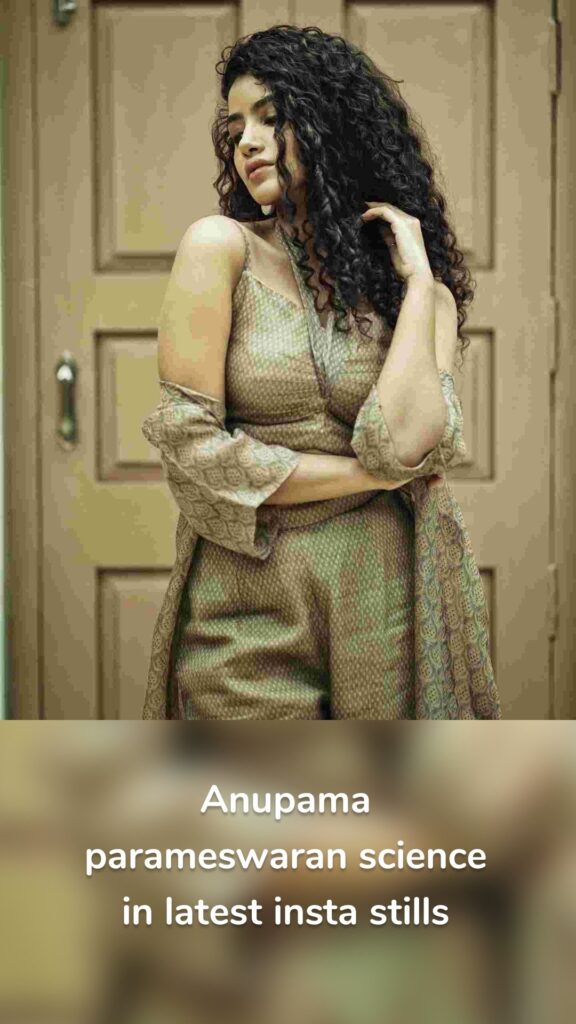 Anupama parameswaran science in latest insta stills